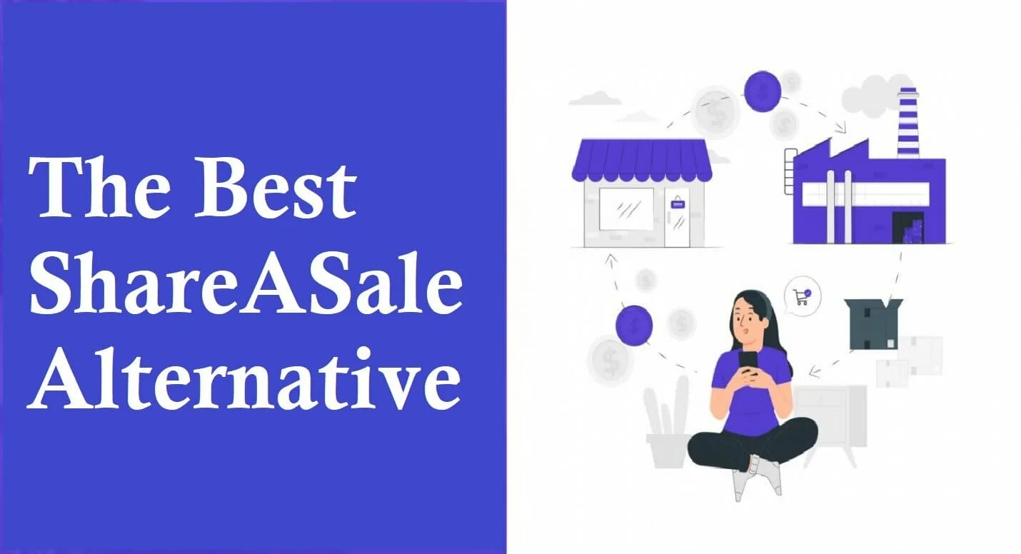 Best ShareASale Alternative